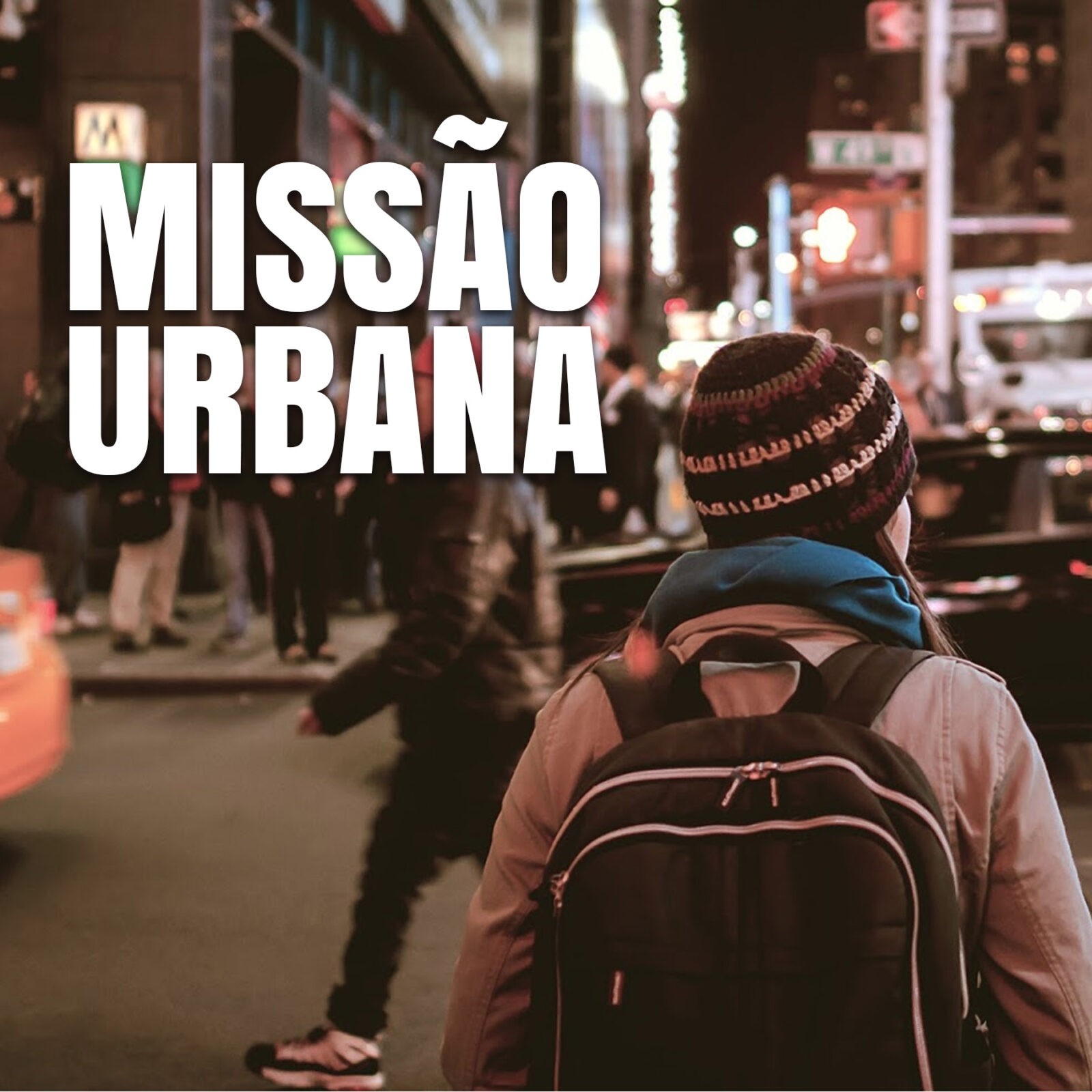 MISSÃO URBANA!